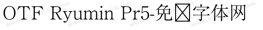 OTF Ryumin Pr5字体转换